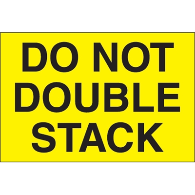 2 x 3" - "Do Not Double Stack" (Fluorescent Yellow) Labels - 500/Roll