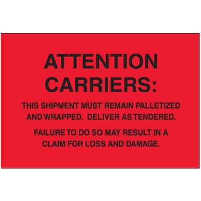 4 x 6" - "Must Remain Palletized" (Fluorescent Red) Labels - 500/Roll