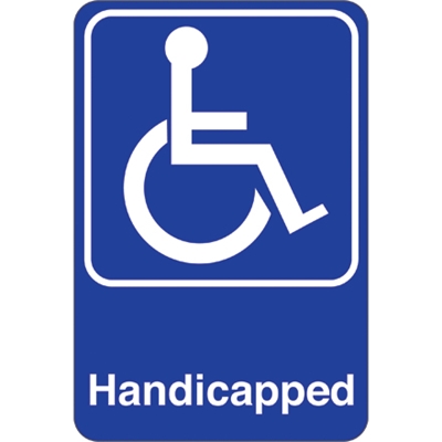 "Handicapped" 9 x 6" Facility Sign - 1/Each